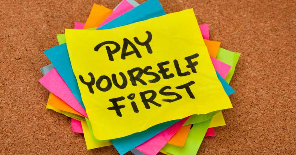 Why I Pay Myself First Every Day